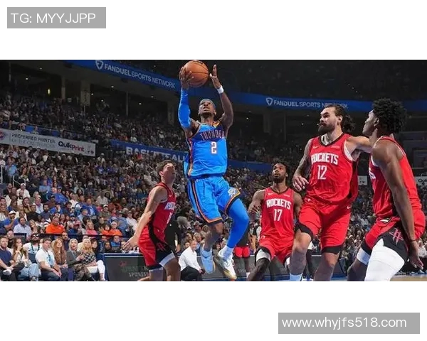 亚历山大狂砍51分助雷霆轻松战胜缺阵火箭队的申京与范乔丹
